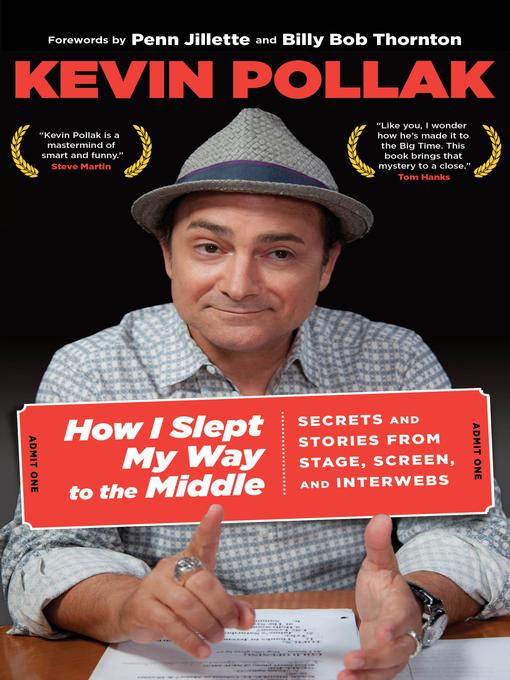 Title details for How I Slept My Way to the Middle by Kevin Pollak - Available